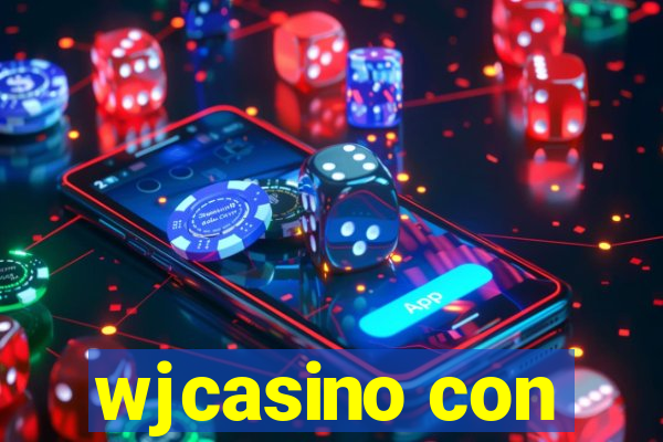 wjcasino con